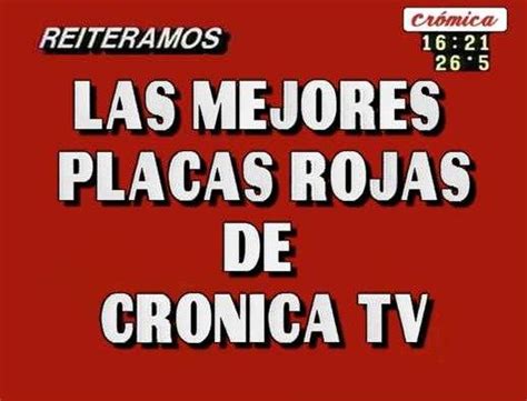 Las Mejores Placas Rojas De Cronica Tv Placas Que Te Mejores Cronica