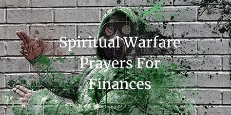 19 Strong Spiritual Warfare Prayers For Finances Faith Victorious