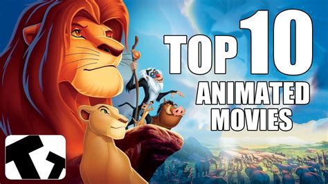 The Top 10 Animated Movies Youtube