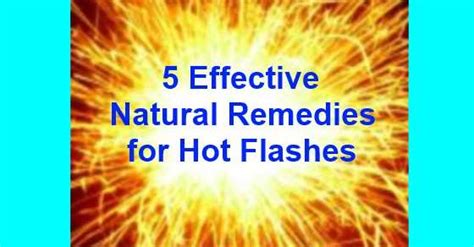 8 Natural Remedies For Hot Flashes