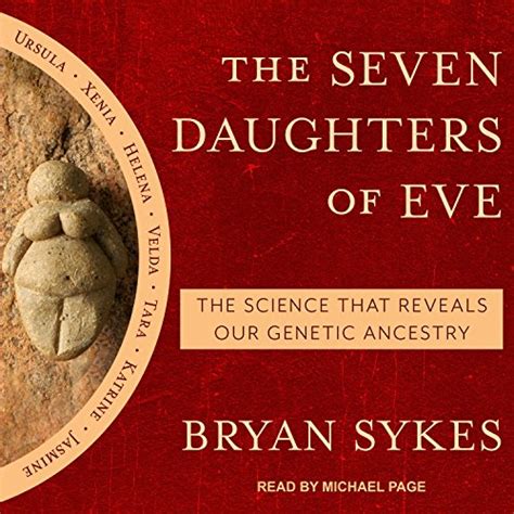 Jp The Seven Daughters Of Eve The Science That Reveals Our