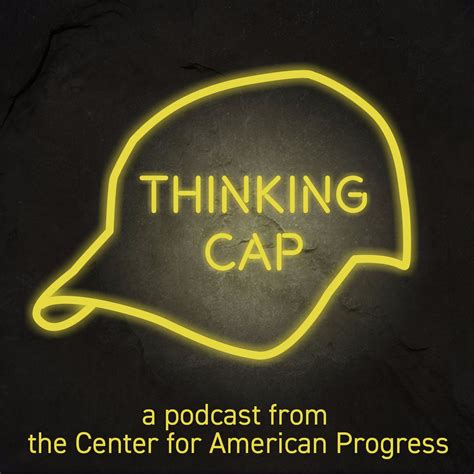 Thinking Cap Listen Via Stitcher For Podcasts