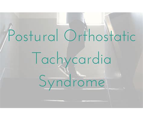 Postural Orthostatic Tachycardia Syndrome Jo Southall Independent Ot