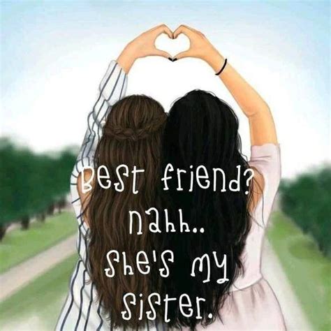 friends nahhhh she is my sister 👭 best friend drawings sister bff bff drawings