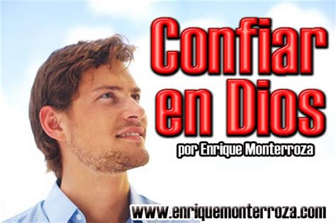 Confiar En Dios Enrique Monterroza Sitio Oficial