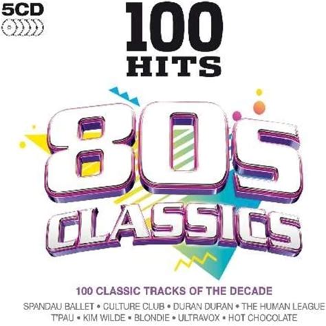 80s Classics 100 Hits 5 Cd 2011 100 Hits