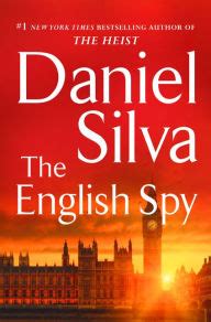 Gabriel allon—art restorer and spy—is about to face the greatest challenge of his life. The English Spy (Gabriel Allon Series #15) by Daniel Silva, Hardcover | Barnes & Noble®