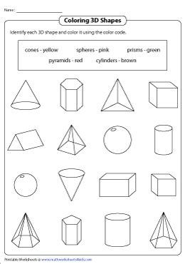 These 3d images can be colored keeping the light source and its visual effect in mind. Identifying and Labeling 3D Shapes Worksheets