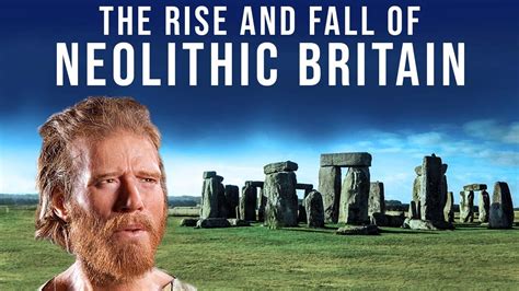 The Entire History Of Neolithic Britain And Ireland 4000 2500 Bc