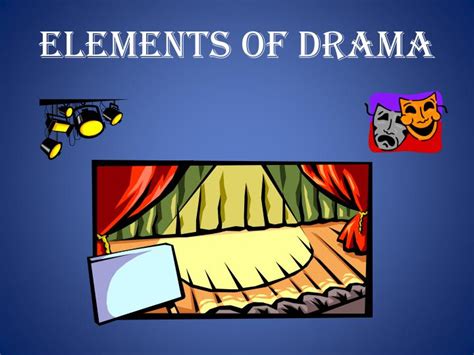 Drama is a story told in dialogue by performers in front of an audience. PPT - Elements of Drama PowerPoint Presentation, free ...