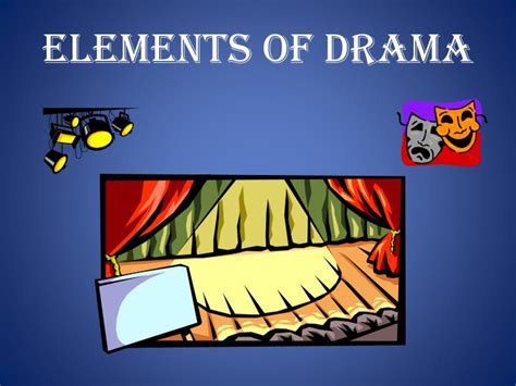 The meaning of culture 7 elements. PPT - Elements of Drama PowerPoint Presentation, free ...