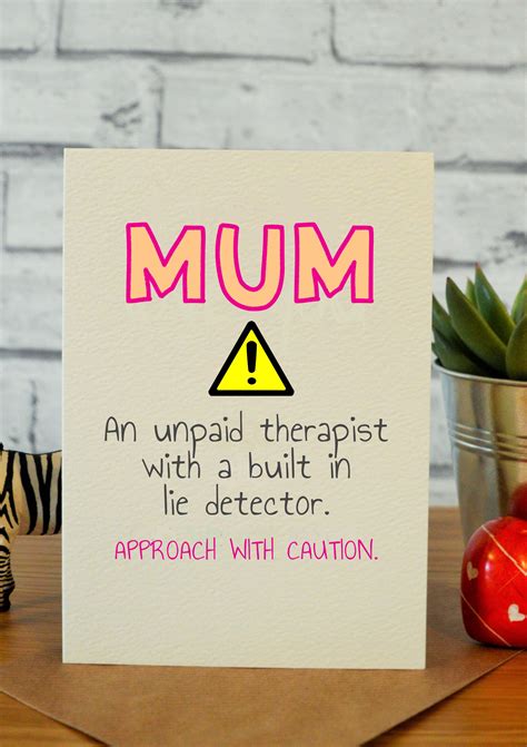 Even though she probably doesn't ask to be thanked for all she's done, and all she continues to do, it will mean the world to her that you notice. Approach With Caution | Birthday cards for mum, Birthday ...