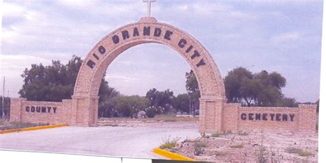 Rio Grande City Cemetery In Rio Grande City Texas Find A Grave Cemetery