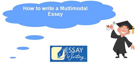 Free Multimodal Essay Samples And How To Write Essay Writing
