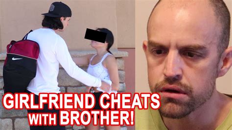 Girlfriend Caught Cheating With Brother To Catch A Cheater Youtube
