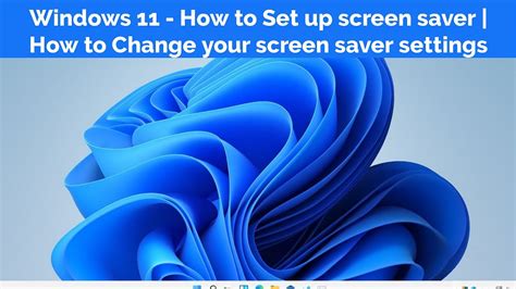 Windows How To Set Up Screen Saver How To Change Your Screen