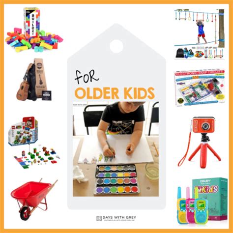 Toys For Six Year Olds And Older Days With Grey