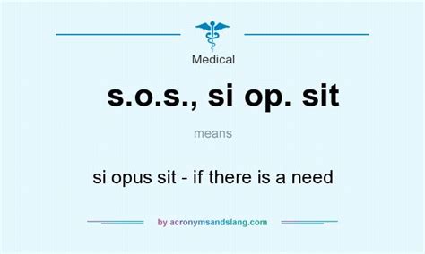 If you want, you can also download image file to print, or you can share it with your friend via facebook, twitter, pinterest, google, etc. What does s.o.s., si op. sit mean? - Definition of s.o.s ...