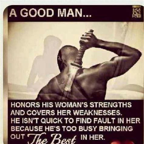 A Good Man Black Love Quotes Inspirational Quotes Life Quotes