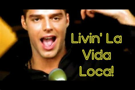 Livin' la vida loca (trackmasters remix featuring big pun, cuban link, & fat joe) — ricky martin. How Well Do You Remember the Lyrics to Ricky Martin's ...