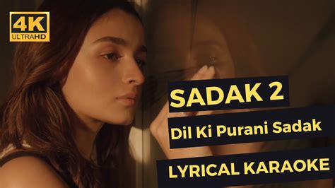 Dil Ki Purani Sadak Lyrics Karaoke Sadak 2 Piano Cover Sanjay Alia Aditya Mahesh