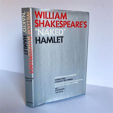 William Shakespeares Naked Hamlet A Production Handbook By Etsy