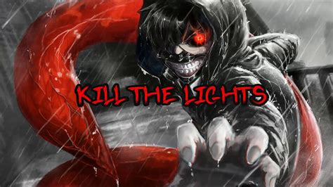 Nightcore Kill The Lights Lyrics Youtube
