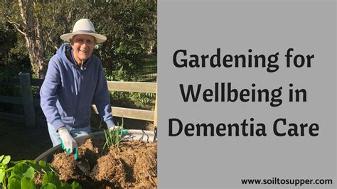 Gardening In Dementia Care Youtube