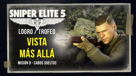 Sniper Elite 5 Logrotrofeo Vista Más Allá Mata A Möller Con Un