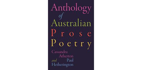 Cassandra Atherton And Paul Hetherington The Anthology Of Australian