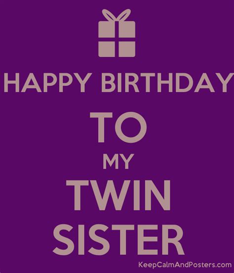 Happy Birthday My Twin Sister Quotes Shortquotescc