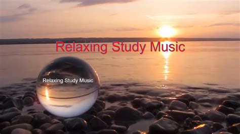 Relaxing Study Music Youtube