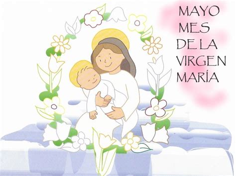 Mayo Mes De La Virgen MarÍa Infantil