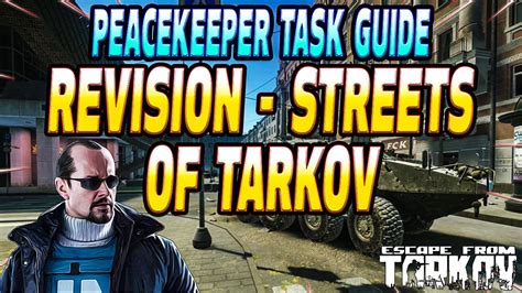 Revision Streets Of Tarkov Peacekeeper Task Guide Escape From