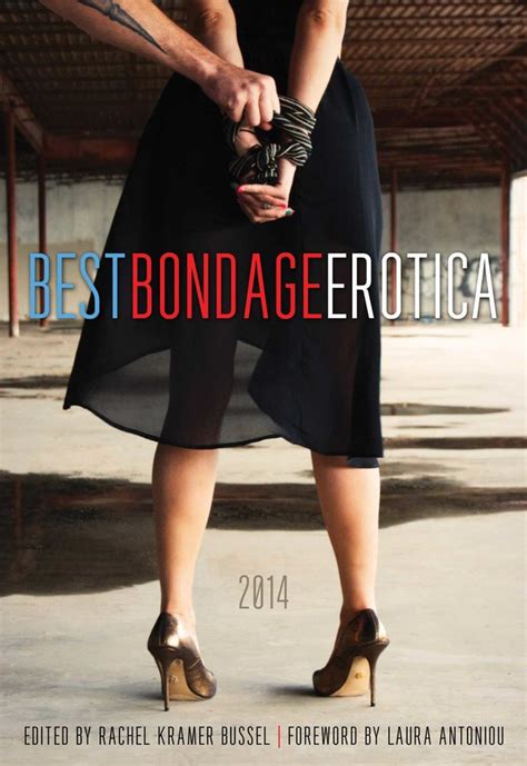 Best Bondage Erotica 2014 Book By Rachel Kramer Bussel Laura