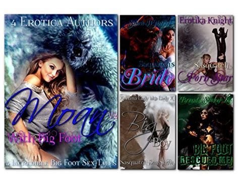 Moan With Bigfoot Volume Monster Sex Tales Paranormal Erotica Box Set By Brenda Stokes