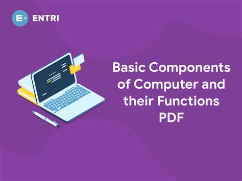 Basic Components Of Computer And Their Functions Pdf Entri Blog