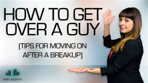 How To Get Over A Breakup Get Over Him Fast Using This Youtube