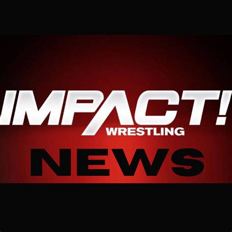 Impact Wrestling News