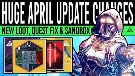 Destiny 2 Huge April Update Loot Changes Quest Fixes Exotic Buffs