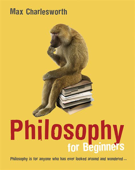 read philosophy for beginners online by max charlesworth books