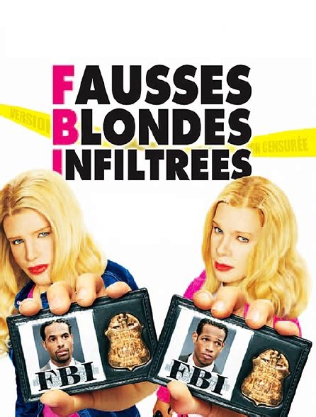 Fbi Fausses Blondes Infiltrées En Streaming Gratuit