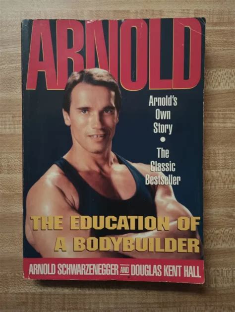 arnold the education of a bodybuilder schwarzenegger book 9 99 picclick
