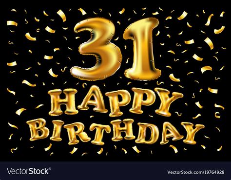 31 Years Anniversary Happy Birthday Joy Royalty Free Vector