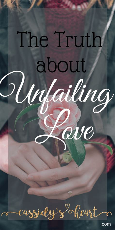 The Truth About Unfailing Love Bible Devotions Scripture