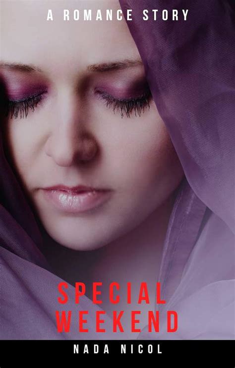 Special Weekend A Taboo Romance Erotica Part 3 By Nada Nicol Goodreads