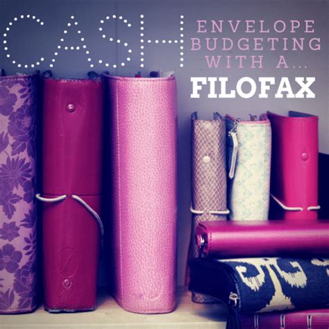Product Review Filofax Meets The Cash Envelope Budget System Filofax