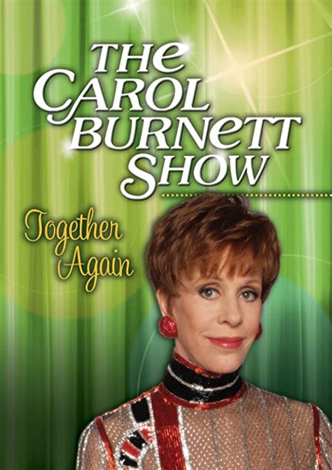 Carol Burnett Show Together Again Carol Burnett Tim