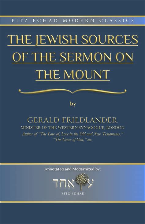 Jewish Sources Of The Sermon On The Mount Annotated Eitz Echad