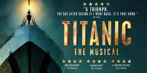 Titanic The Musical At The Royal And Derngate Northampton Review Whats